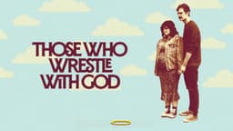 Those Who Wrestle With God